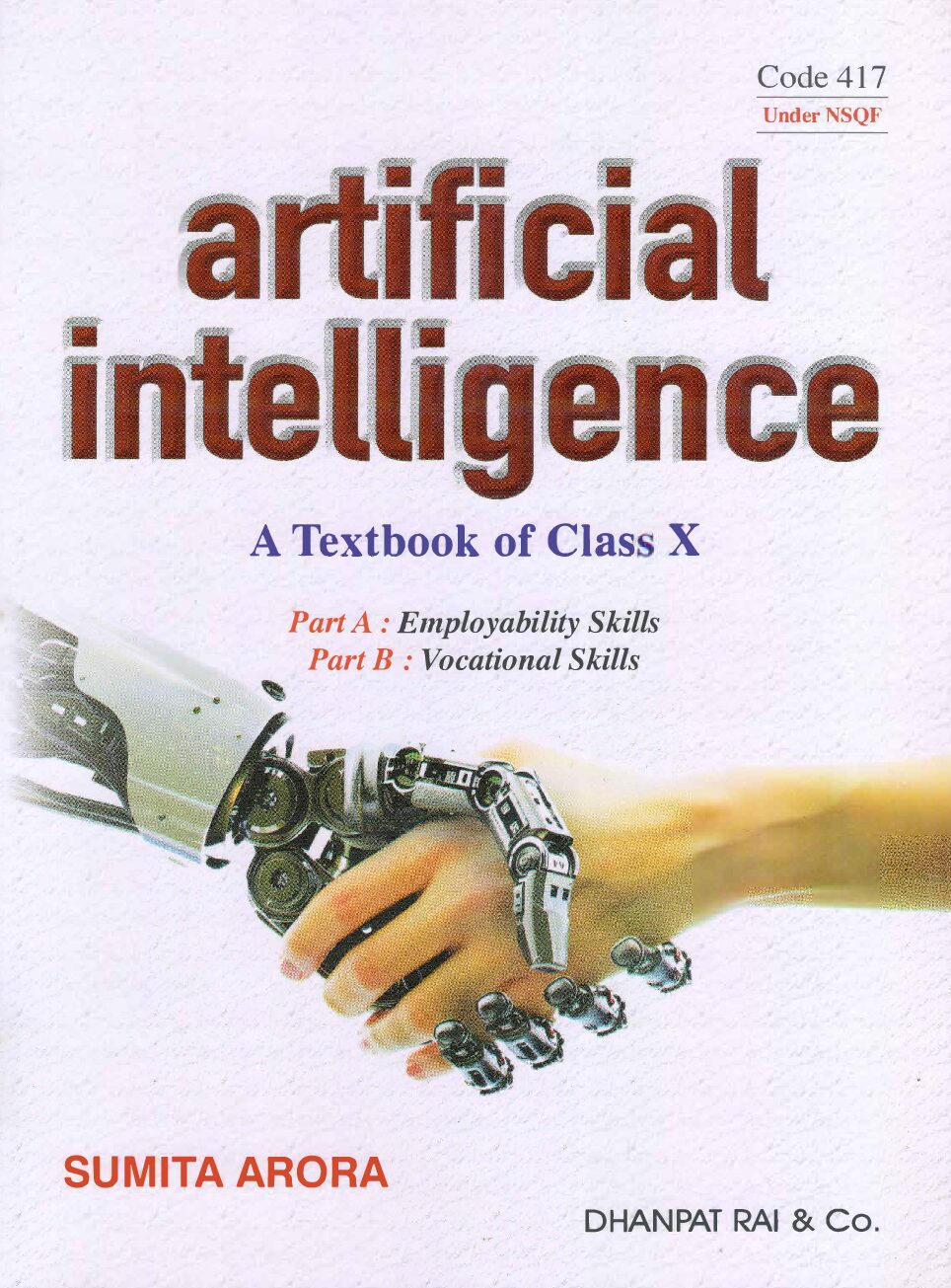 CBSE Class 10 ARTIFICIAL INTELLIGENCE by Sumita Arora (Employability and Vocational Skills)