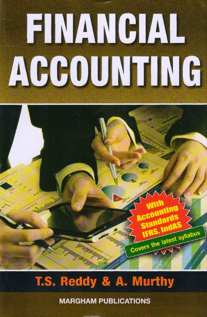 FINANCIAL ACCOUNTING By TS Reddy & A. Murthy for Commerce – UG Students