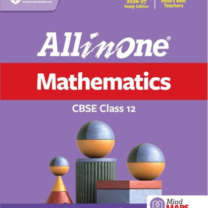 CBSE Class 12 MATHEMATICS by Arihant All in One Syllabus 2026 – 2027
