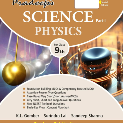 Class 9 CBSE Pradeep’s SCIENCE (Part – I) PHYSICS  2026-2027 (24th edition) (Pradeep Publications_original version)