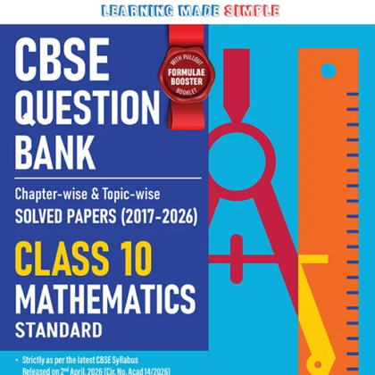 CBSE Question Bank Class 10 MATHEMATICS Standard by Oswaal | Chapter & Topic-wise Solved Papers (2017–2026) | for 2027 Exam