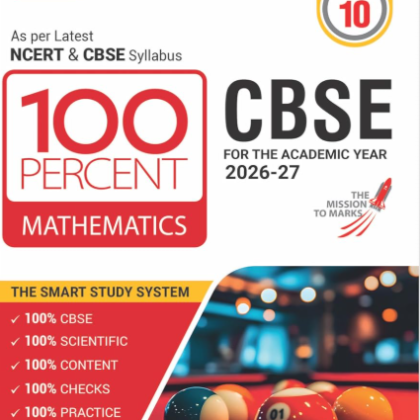 Class 10 CBSE 100 PERCENT MATHEMATICS for  2026 – 2027 Exam by MTG (Original Version)